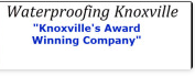 Waterproofing Knoxville